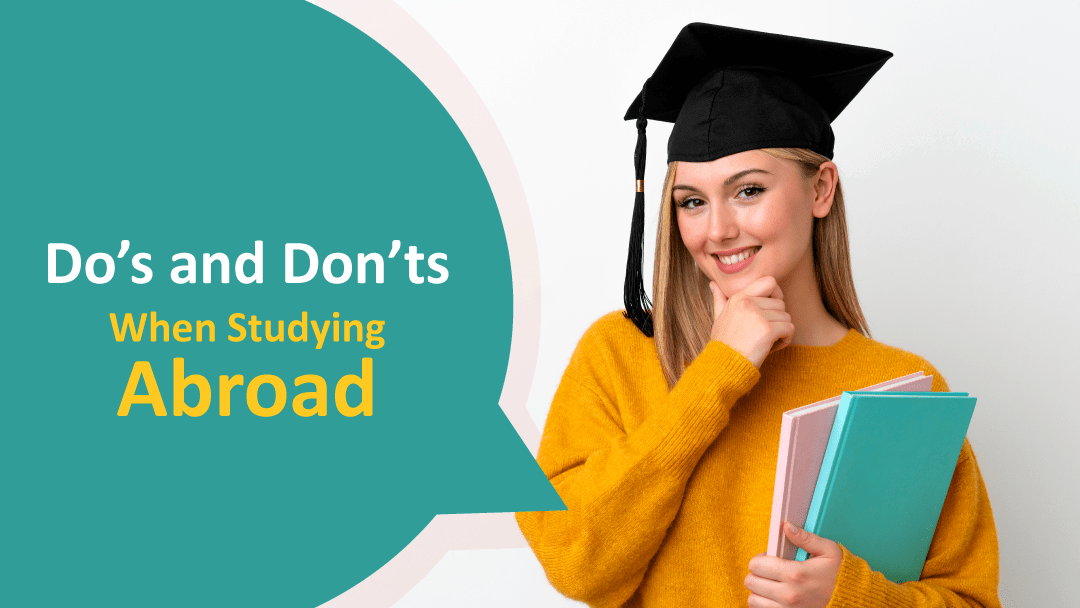 10 Things You Should Avoid While Studying Abroad 2023