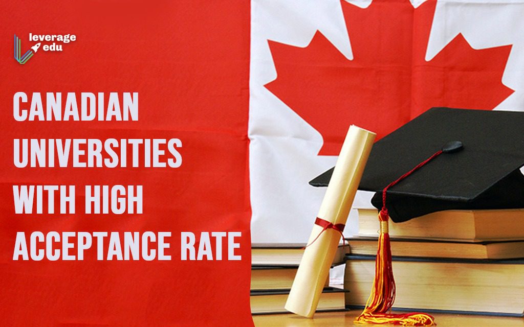 Canadian Universities with High Acceptance Rates 2022