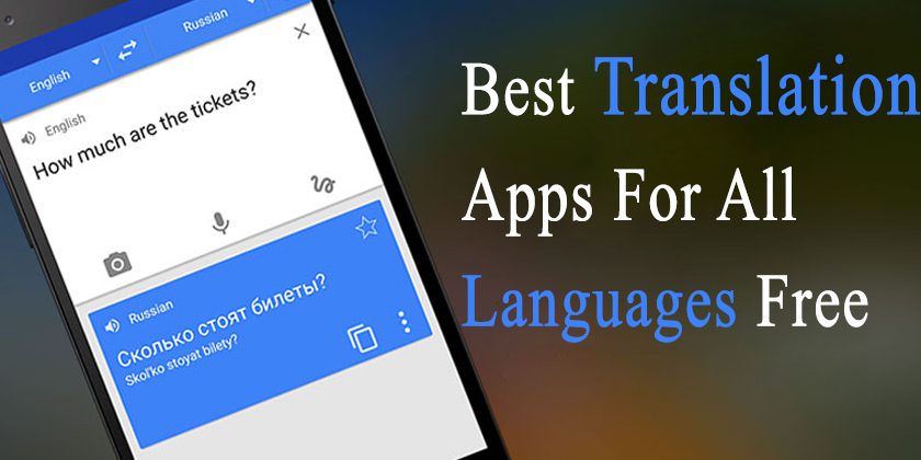 10 Top Free Language Translation Apps For Andriod and iOS