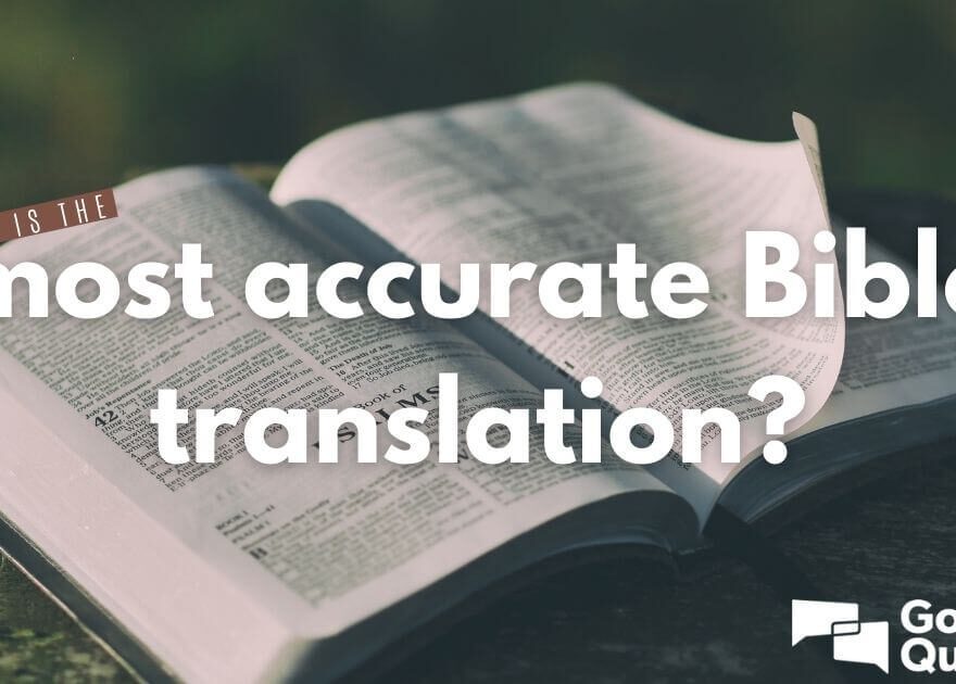 The Most Accurate Bible Translations