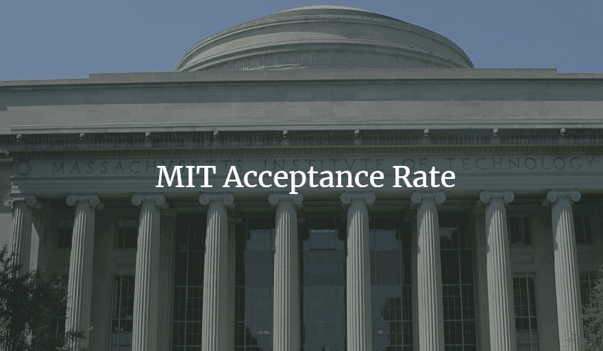 How to Get Into MIT: MIT Acceptance Rate & Strategies